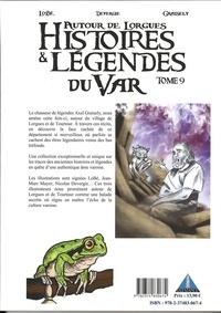 Histoires et légendes du Var Tome 9 Autour de Lorgues