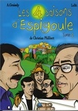 Axel Graisely et  Lobé - Les 4 saisons d'Espigoule - Tome 1.