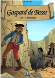  Behem - Gaspard de Besse Tome 22 : Le chasseur.