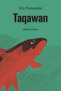 Eric Plamondon - Taqawan.