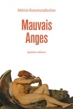 Ménïs Koumandaréas - Mauvais anges.