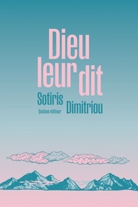 Sotiris Dimitriou - Dieu leur dit.