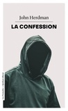 John Herdman - La Confession.