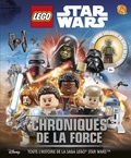 Adam Bray et David Fentiman - Lego Star Wars  : Chroniques de la Force.