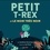 Jay Fleck et Jonathan Stutzman - Petit T-Rex et le noir très noir.