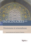 Laurence Chamlou - Imaginaires N° 21 : Féminisme et orientalisme.