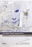 Marianne Delranc et Alain Trouvé - Lire Elsa Triolet aujourd'hui : à l'écoute du radar poésie.