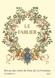 Patrick Dandrey et Damien Fortin - Le Fablier N° 33/2022 : Célébration du quatrième centenaire (1621-2021).