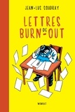 Jean-Luc Coudray - Lettres de burn-out - L'art délicat de jeter l’éponge.