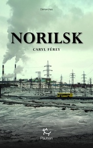 Caryl Férey - Norilsk.