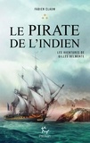 Fabien Clauw - Les aventures de Gilles Belmonte Tome 3 : Le pirate de l'indien.