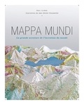 Paul Claval - Mappa Mundi - La grande aventure de l'invention du monde.