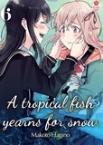Makoto Hagino - A tropical fish yearns for snow Tome 6 : .