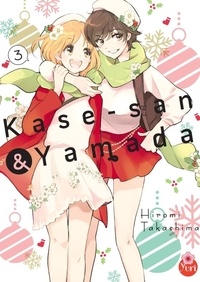 Hiromi Takashima - Kase-San & Yamada Tome 3 : .