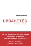 Nicolas Rousselet - Urbanités - Donner un sens à la ville.