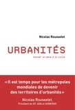 Nicolas Rousselet - Urbanités - Donner un sens à la ville.