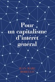 Jean-Marc Borello - Pour un capitalisme d'intérêt général.