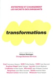 Helmut Reisinger - Transformations - Entreprise et changement : les secrets des dirigeants.