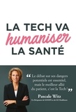 Pascale Witz - La tech va humaniser la santé.