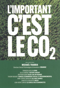 Michaël Trabbia - L'important, c'est le CO2.