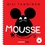 Oili Tanninen - Mousse. 1 CD audio