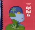 Christophe Alline et Fred Bigot - Tipi Tipi Ta - 2 volumes. 1 CD audio MP3