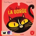 Emilie Chazerand et Amandine Piu - Un chat dans la gorge. 1 CD audio MP3