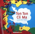  Le Petit Rayon Magique et Fred Bigot - Ton Ton Cli Ma. 1 CD audio MP3