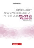 Manon Auffret - Conseiller et accompagner le patient atteint de la maladie de Parkinson à l'officine.