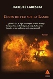 Jacques Labescat - Coups de feu sur la Lande.