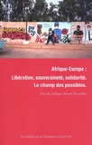  Fondation Gabriel-Péri - Afrique-Europe : libération, souveraineté, solidarité - Le champ des possibles.