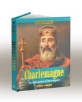 Jérôme Beitz - Charlemagne - La naissance d'un empire.
