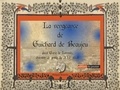 Philippe Branche - La vengeance de Guichard de Beaujeu - Dans Garin le Lorrain, chanson de geste du XIIe siècle.