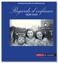  Ecobeauval - Regards d'enfance - 1939-1945.