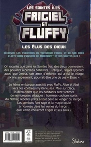 Frigiel et Fluffy : Cycle des Saintes-Iles Tome 1 Les élus des dieux