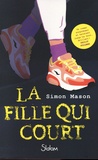 Simon Mason - La fille qui court.