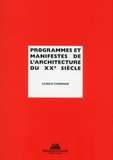 Ulrich Conrads - Programmes et manifestes de l'architecture du XXe siècle.