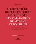Jacques Fredet - Architecture : mettre en forme et composer - Volume 7, Catégories de Vitruve et d'Alberti : planches.