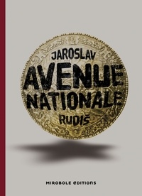 Jaroslav Rudis - Avenue nationale.