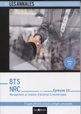 Jeanne Gomez - Management et gestion d'activités commerciales Epreuve E5 BTS NRC - 5 cas corrigés en détail.