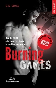 C.S. Quill - NEW ROMANCE  : Burning Games - Chapitre Bonus - La grande promesse.