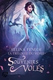 Selina Fenech - La trilogie du voile Tome 1 : Souvenirs volés.
