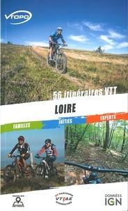Alain Poyet et Nicolas Duperron - Loire - 56 itinéraires VTT.