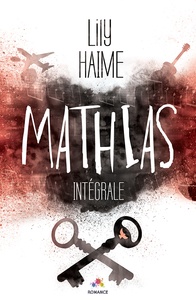 Lily Haime - Mathias - L'intégrale.