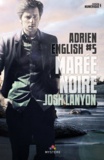Josh Lanyon - Adrien English Tome 5 : Marée noire.