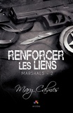 Mary Calmes - Renforcer les liens.