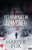 Harper Fox et Noémie Saint Gal - Les disparus de Falmouth - Tyack & Frayne, T2.