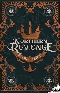 Flor Abril - Nothern Revenge.