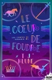 T. J. Klune - Les contes de Verania Tome 1 : Le coeur de foudre.