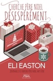 Eli Easton - Cherche Père Noël désespérément.